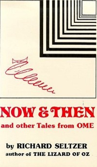 Cover Now and Then and Other Tales from Ome