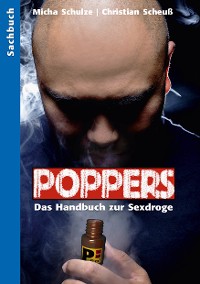Cover Poppers - Das Handbuch zur schwulen Sex-Droge