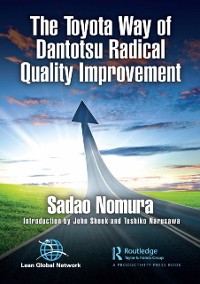 Cover Toyota Way of Dantotsu Radical Quality Improvement