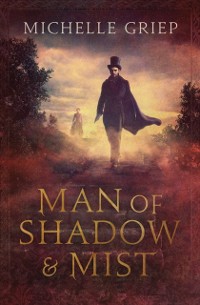 Cover Man of Shadow and Mist