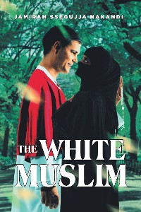 Cover The White Muslim