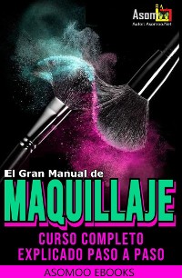 Cover El Gran Manual de Maquillaje