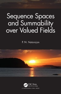 Cover Sequence Spaces and Summability over Valued Fields