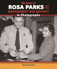 Cover Story of Rosa Parks and the Montgomery Bus Boycott in Photographs
