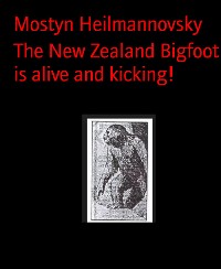 Cover The New Zealand Bigfoot is alive and kicking!