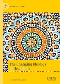 Cover The Changing Ideology of Hezbollah