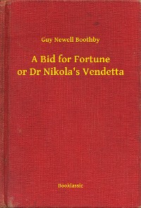 Cover A Bid for Fortune or Dr Nikola's Vendetta