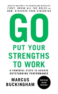 Cover Go Put Your Strengths to Work