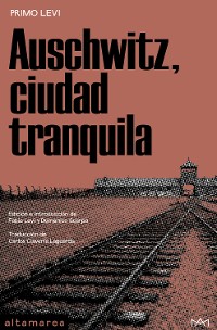 Cover Auschwitz, ciudad tranquila