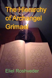 Cover The Hierarchy Of Archangel Grimael