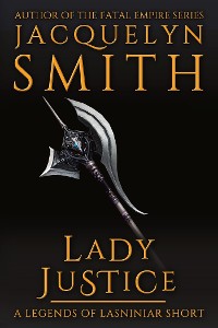 Cover Lady Justice: A Legends of Lasniniar Short