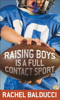 Cover Raising Boys Is a Full-Contact Sport