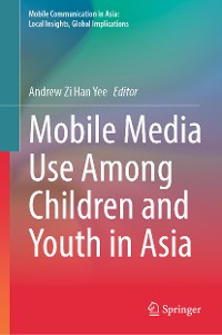 Cover Mobile Media Use Among Children and Youth in Asia