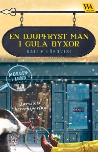 Cover En djupfryst man i gula byxor