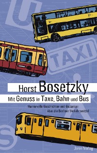 Cover Mit Genuss in Taxe, Bahn und Bus