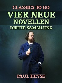 Cover Vier neue Novellen  Dritte Sammlung