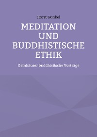 Cover Meditation und buddhistische Ethik