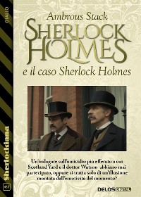 Cover Sherlock Holmes e il caso Sherlock Holmes