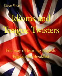 Cover Idioms and Tongue Twisters