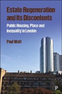 Cover Estate Regeneration and Its Discontents