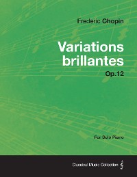 Cover Variations brillantes Op.12 - For Solo Piano