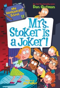 Cover My Weirder-est School #11: Mrs. Stoker Is a Joker!
