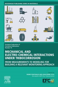 Cover Mechanical and Electro-chemical Interactions under Tribocorrosion