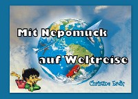 Cover Mit Nepomuck auf Weltreise