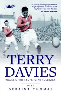 Cover Terry Davies - Wales's First Superstar Fullback