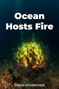 Cover Ocean Hosts Fire