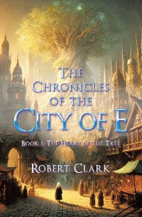 Cover The Chronicles of the City of E