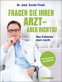 Cover Fragen Sie Ihren Arzt - aber richtig!