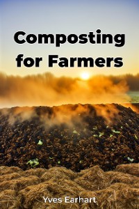 Cover Composting for Farmers