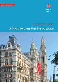 Cover Austria, Vienna. A favourite dress that I've outgrown