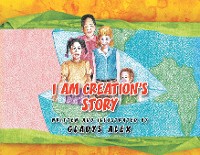 Cover I Am Creation's Story