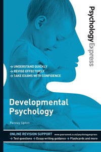 Cover Psychology Express: Developmental Psychology