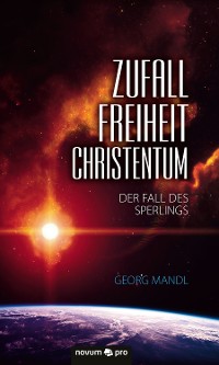 Cover Zufall - Freiheit - Christentum