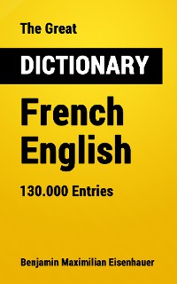 Cover The Great Dictionary French - English