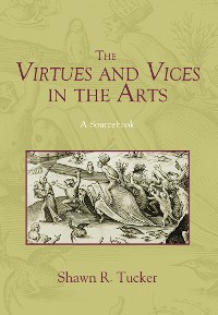 Cover The Virtues and Vices in the Arts