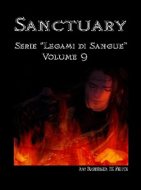 Cover Sanctuary - Serie ”Legami Di Sangue” - Volume 9