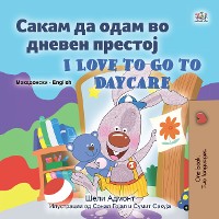 Cover Сакам да Одам во Дневен Престој I Love to Go to Daycare