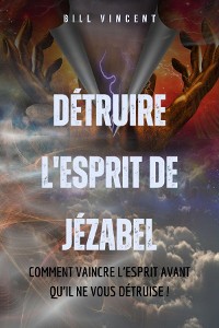 Cover Détruire l'esprit de Jézabel