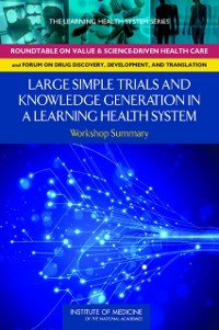 Cover Large Simple Trials and Knowledge Generation in a Learning Health System