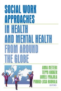 Cover Social Work Approaches in Health and Mental Health from Around the Globe
