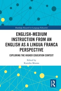 Cover English-Medium Instruction from an English as a Lingua Franca Perspective