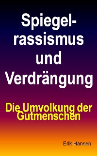 Cover Spiegelrassismus und Verdrängung