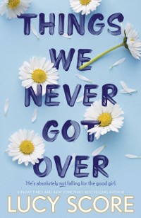 Cover Things We Never Got Over