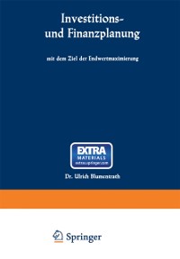 Cover Investitions- und Finanzplanung mit dem Ziel der Endwertmaximierung