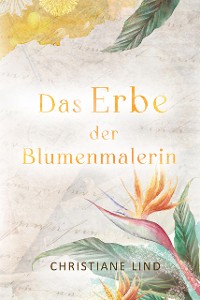 Cover Das Erbe der Blumenmalerin
