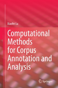Cover Computational Methods for Corpus Annotation and Analysis